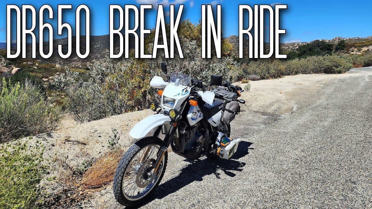 2023 Suzuki DR650 Break In Ride