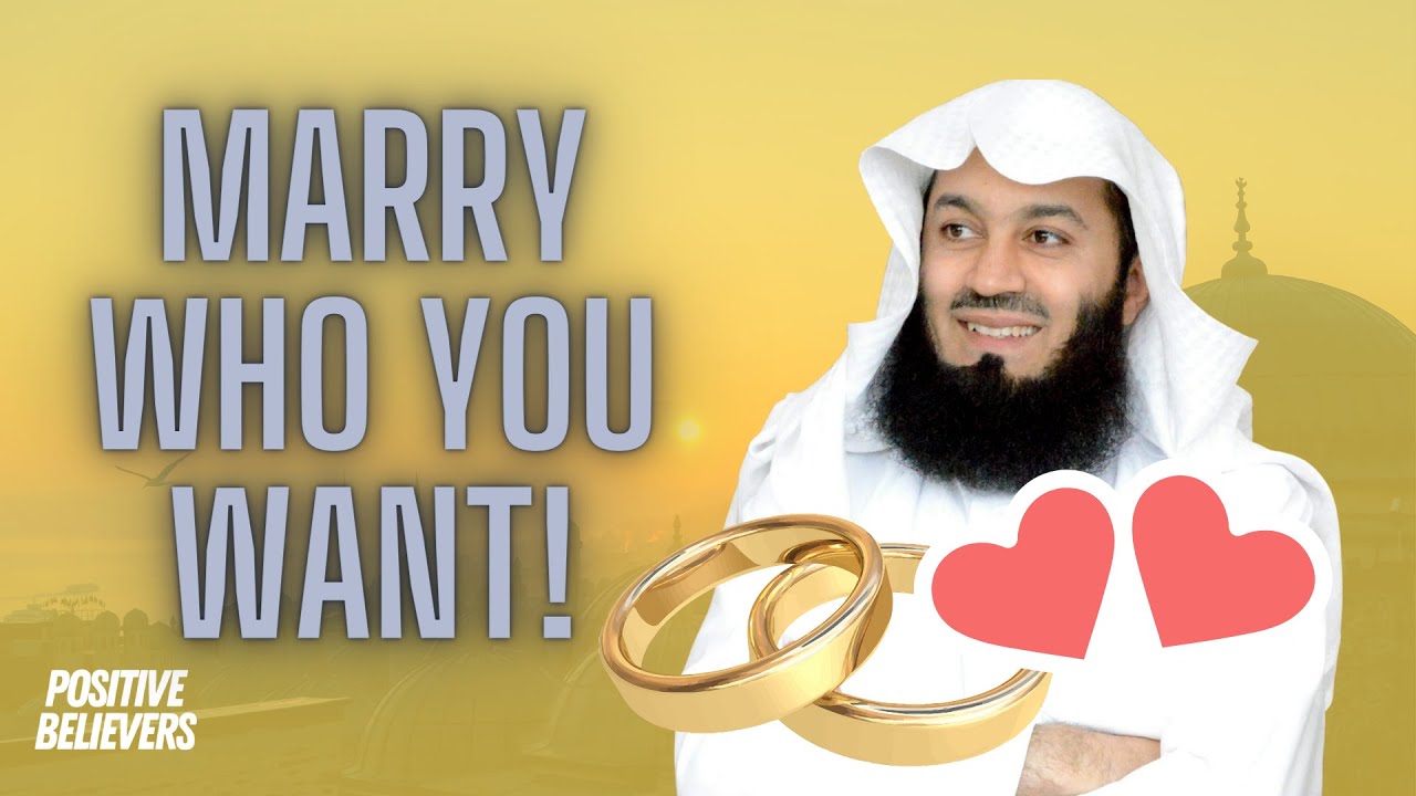 Let Your Child Marry Outside Your Family! - Mufti Menk