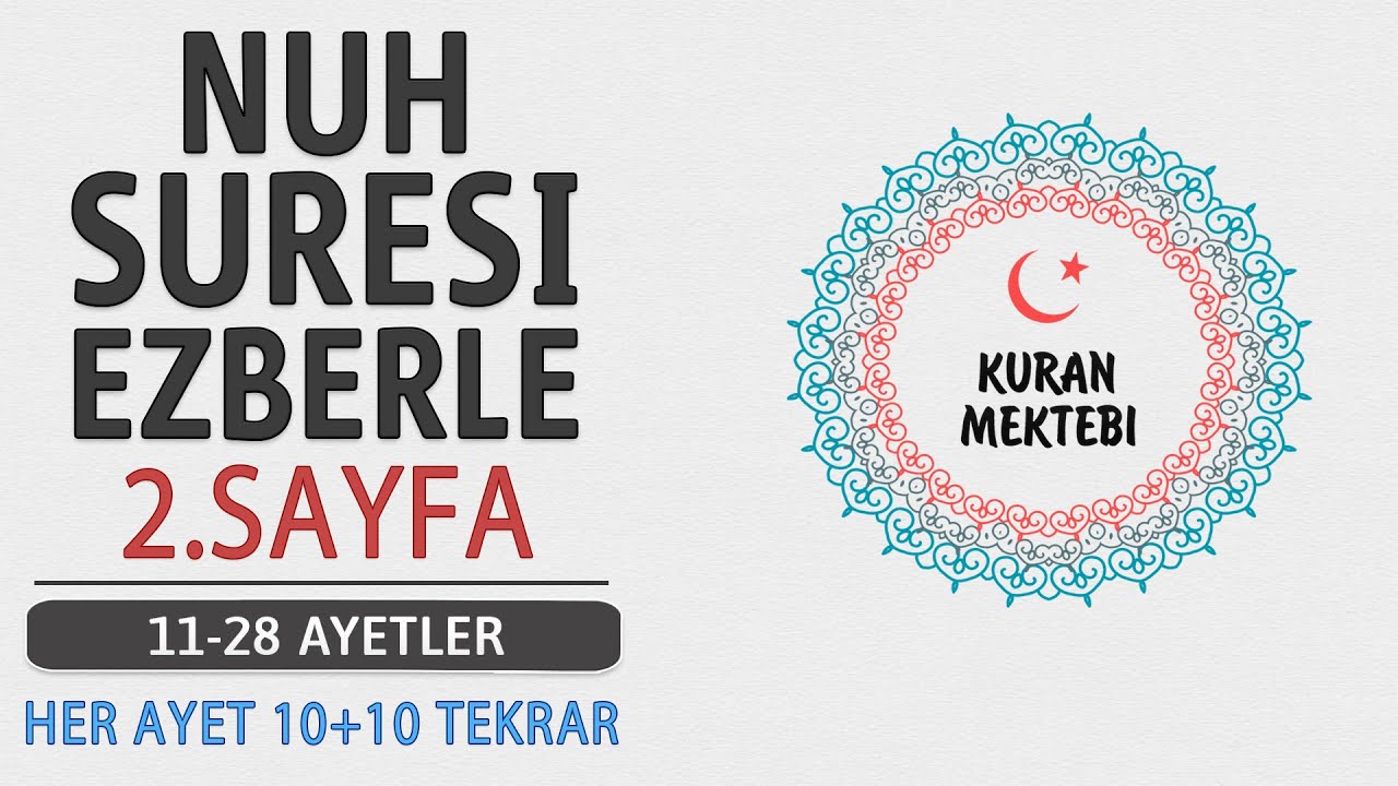 Nuh suresi 2.sayfa ezberle 10 tekrar+10 tekrar
