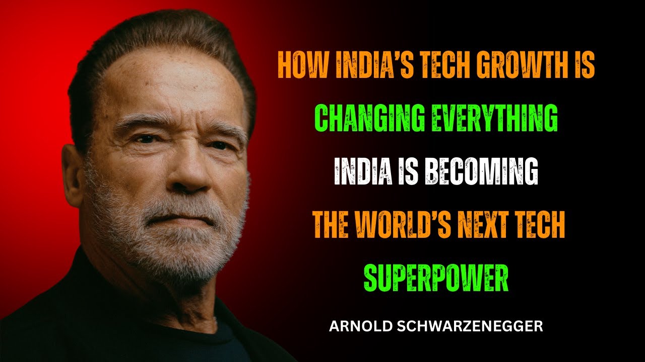 How India&rsquo;s Tech Growth Is Changing Everything | Arnold Schwarzenegger