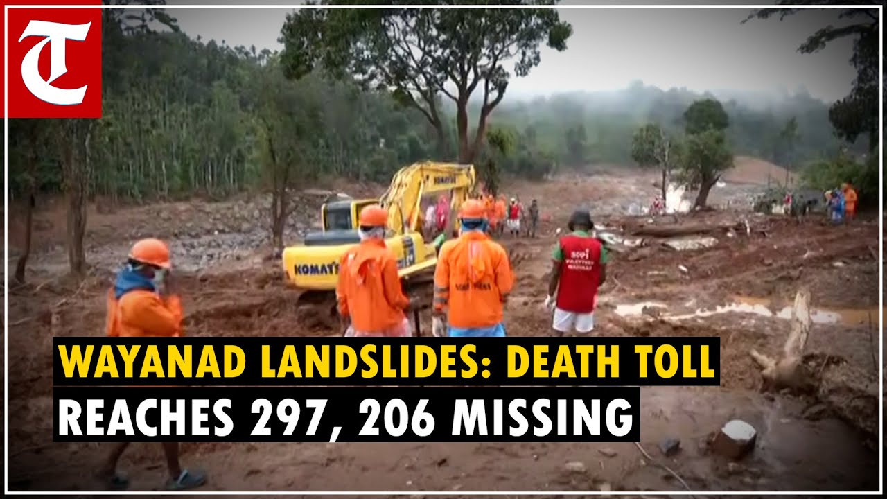 Wayanad Landslides: Death toll reaches 297, with 206 still missing, rescue operation underway
