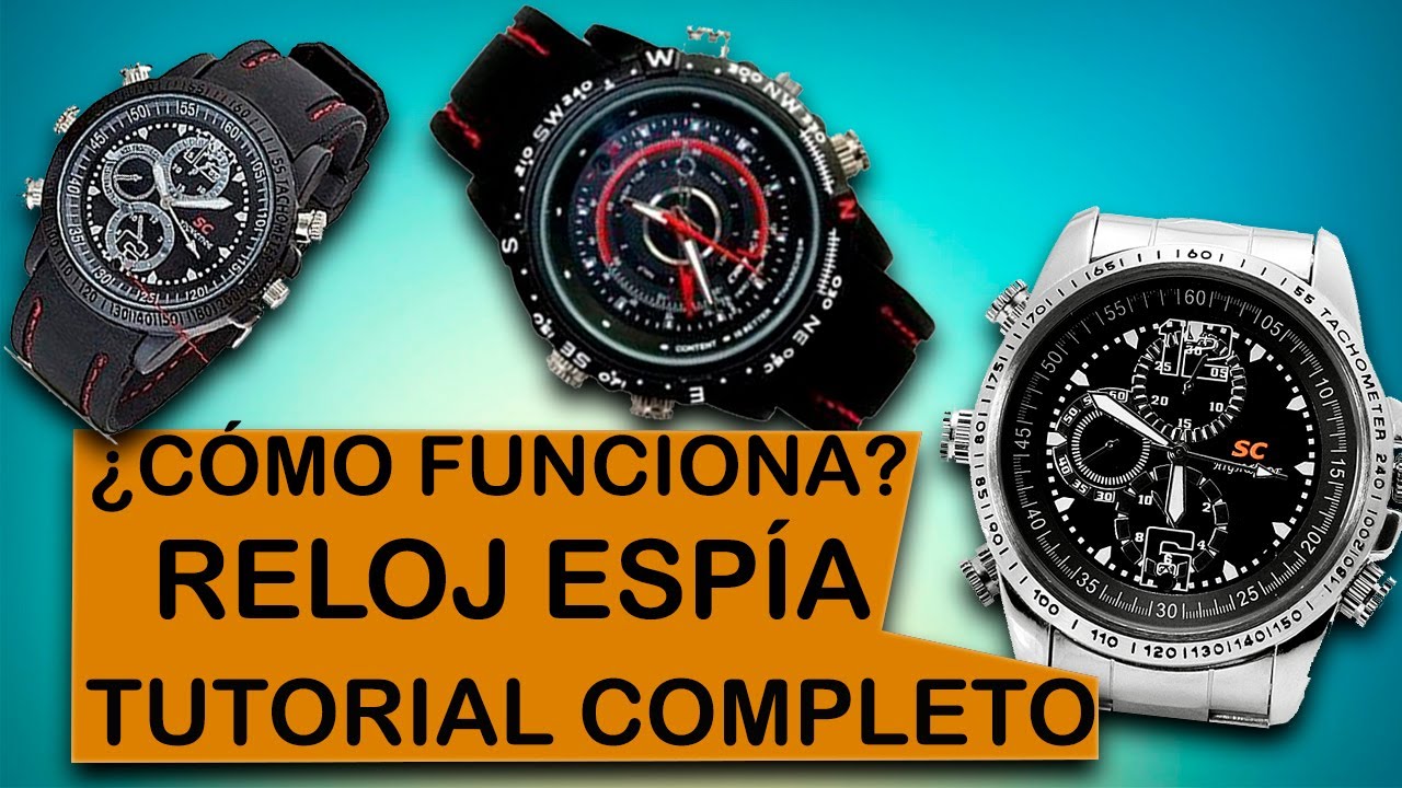 Análisis de reloj cámara espía. Cómo funciona y cómo usar este modelo de cámara oculta