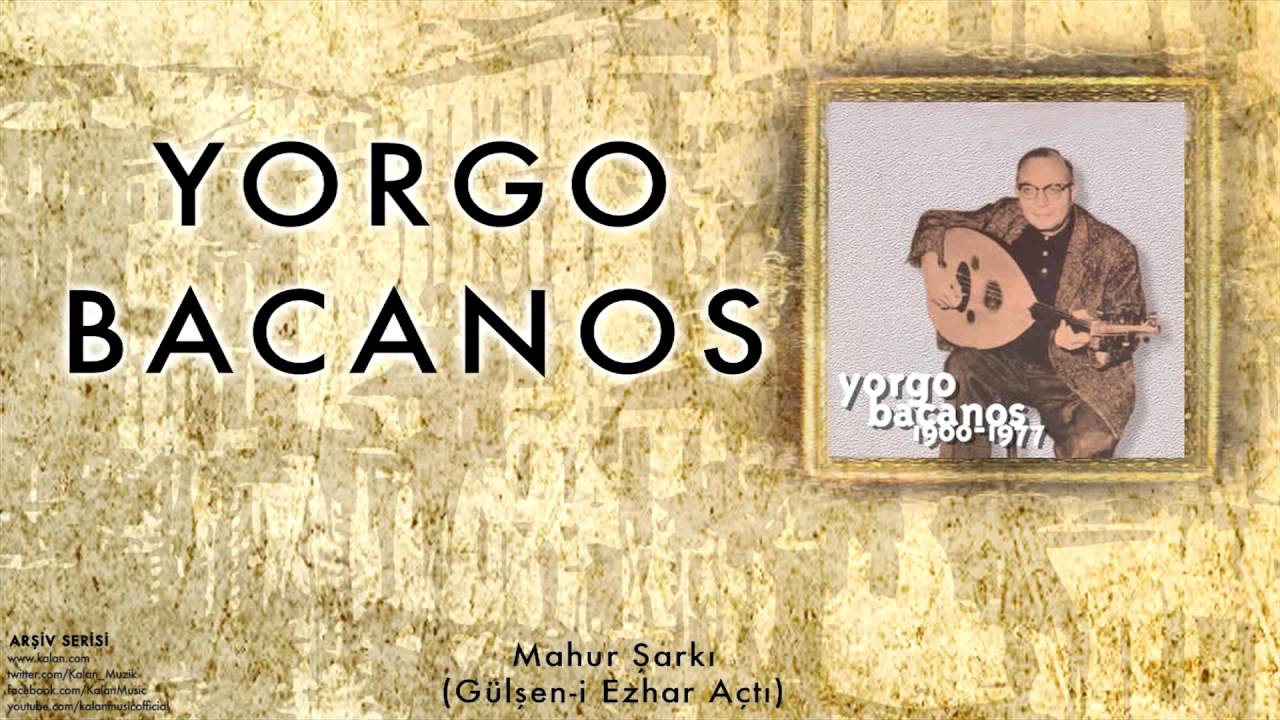 Yorgo Bacanos - Mahur Şarkı (Gülşen-i Ezhar Açtı) [ Arşiv Serisi © 1997 Kalan