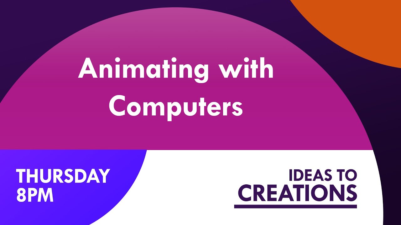 HANGOUT | Animating with Computers