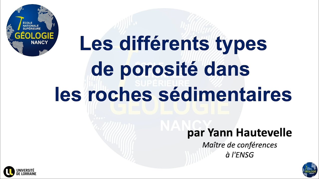Les différents types de porosité dans les roches sédimentaires (par Yann Hautevelle)