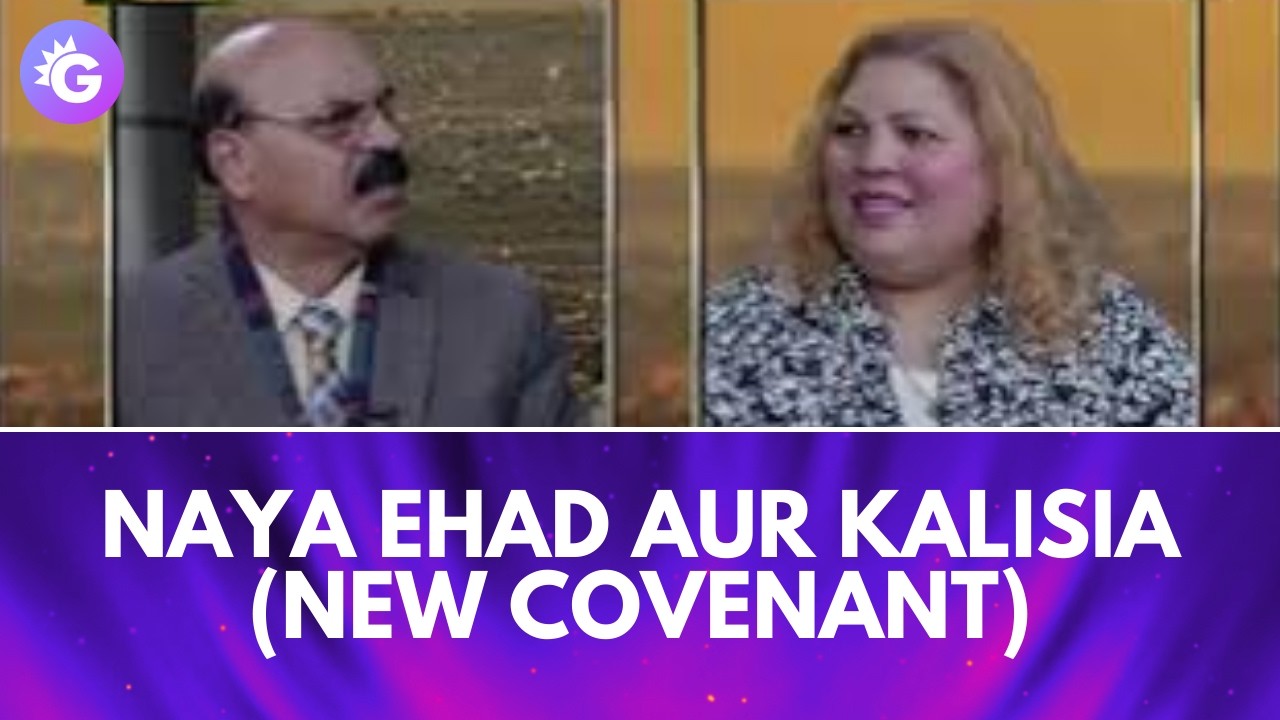 Naya Ehad aur Kalisia | New Covenant | Pam Munir Live on Zindagi TV | With Dr Robinson Asghar