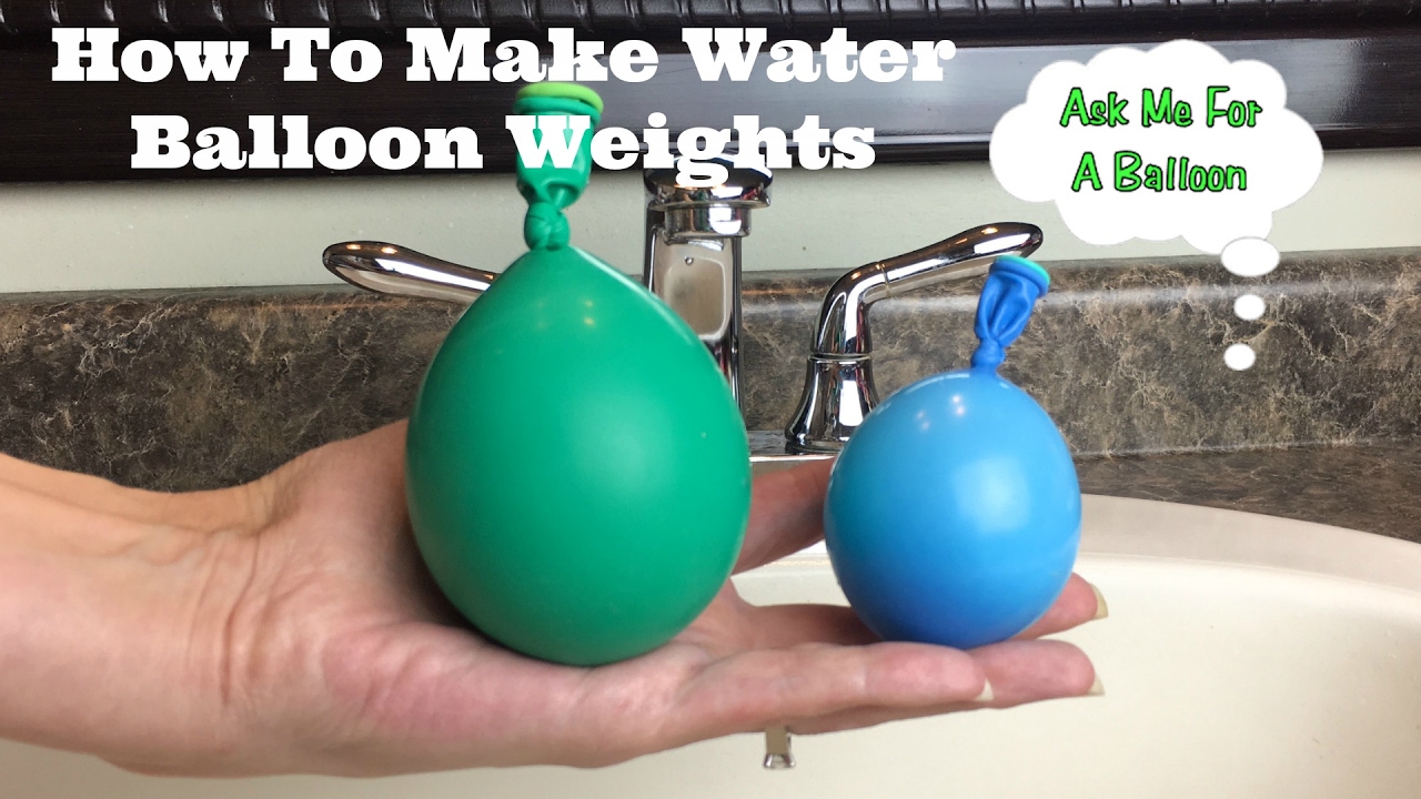How To Make Water Balloon Weights