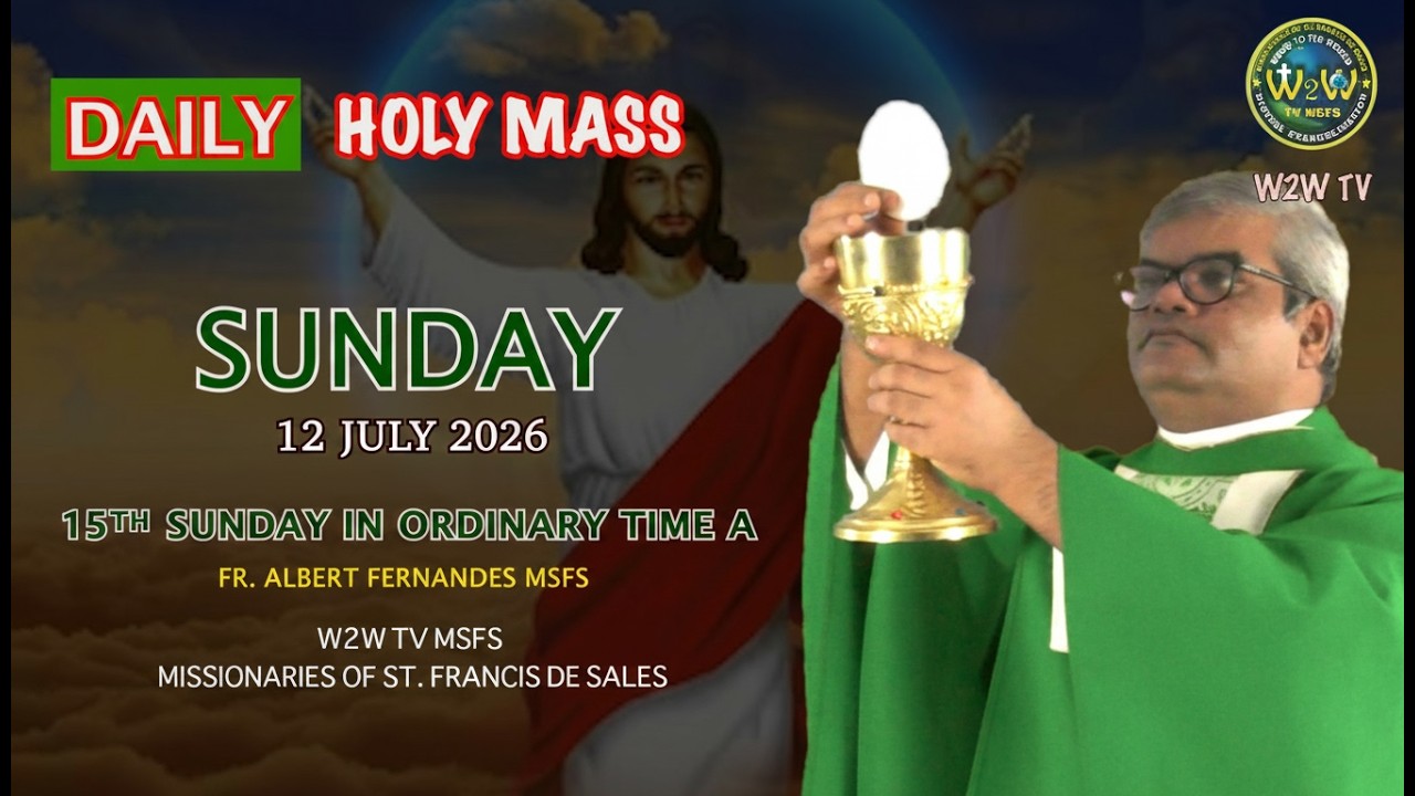 SUNDAY HOLY MASS | 12 JULY 2026 | 15TH SUNDAY IN ORDINARY TIME A by Fr  Albert #holymassdaily