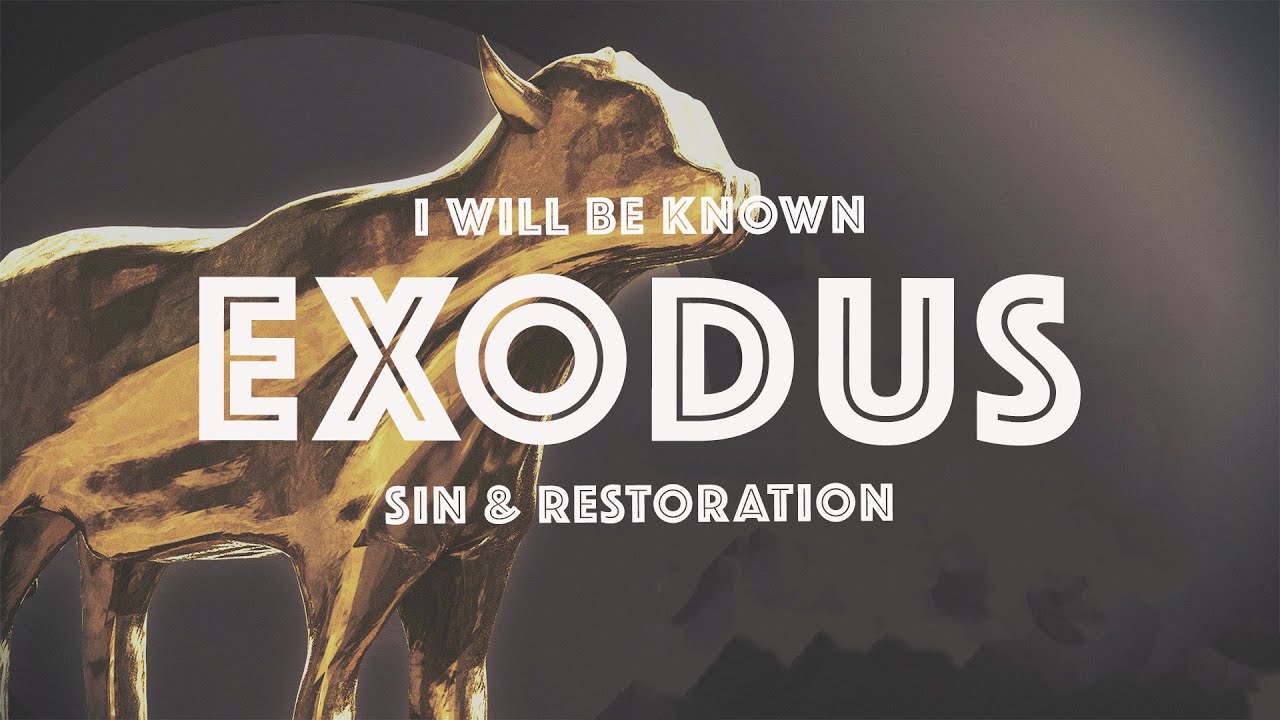 Exodus 34 / Restoration