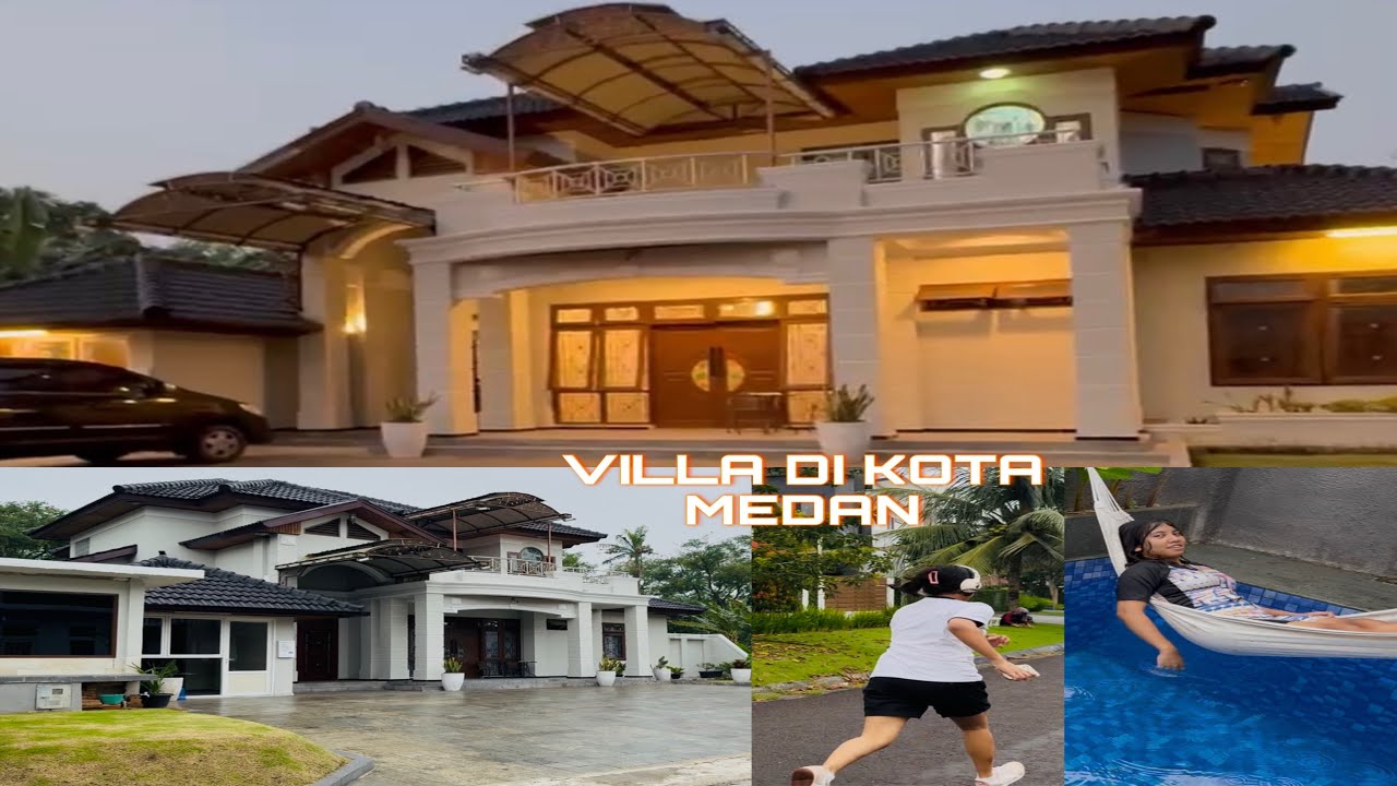 VILLA ESTETIK DI KOTA MEDAN