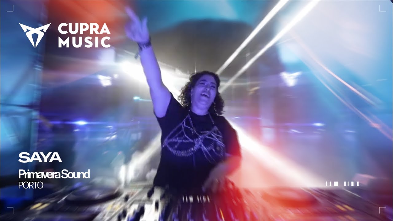Saya | CUPRA Pulse at Primavera Sound Porto 2025