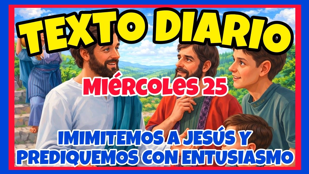 🟢𝐓𝐄𝐗𝐓𝐎 𝐃𝐈𝐀𝐑𝐈𝐎 𝐃𝐄 𝐇𝐎𝐘 𝐉𝐖 ✅️  IMIMITEMOS A JES&Uacute;S Y PREDIQUEMOS CON ENTUSIASMO - 
