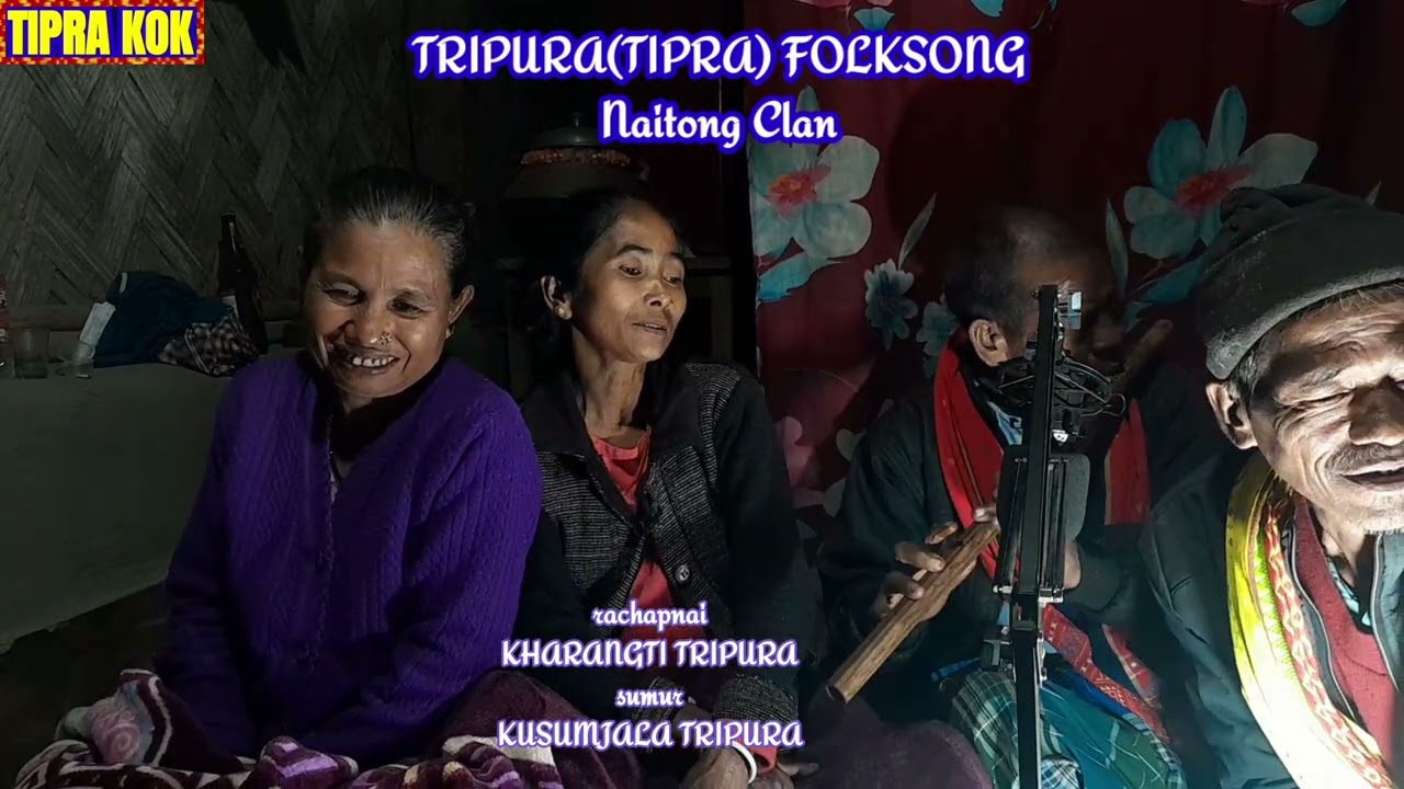 TRIPURA(TIPRA) FOLKSONG II PREM TANNANI DA KOROI II KHARANGTI TRIPURA II