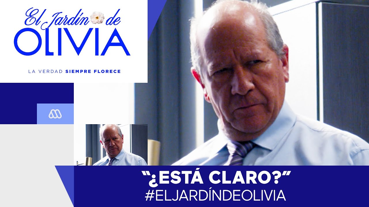 El Jardín de Olivia / Mejores Momentos / El plan oculto de Luis Emilio con Mariana