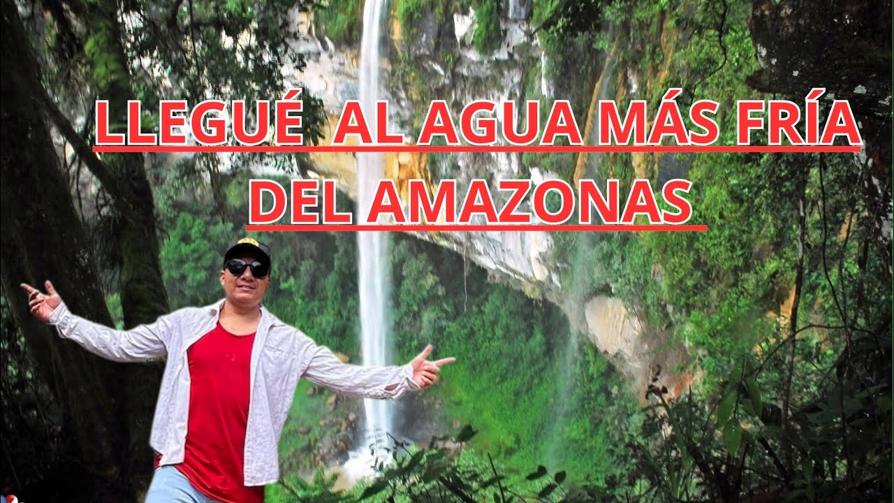 CATARATA YUMBILLA - la 5* catarata más alta del mundo - Amazonas 