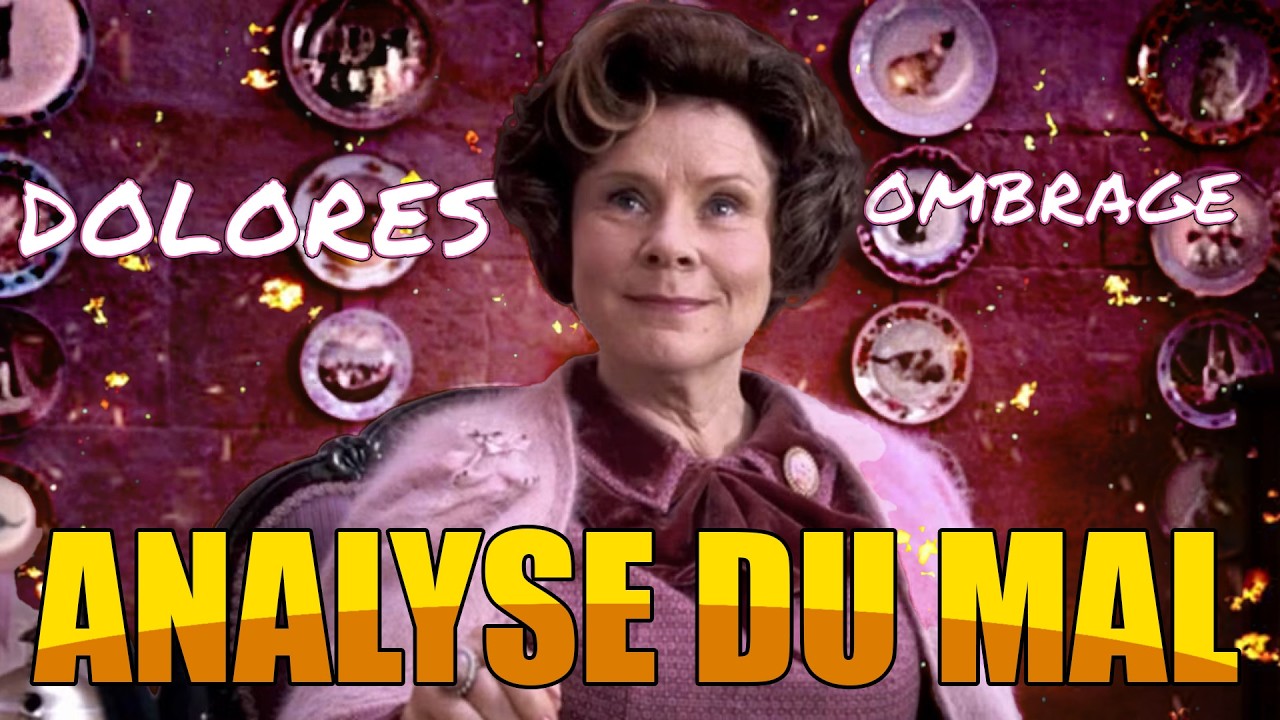 Dolores Ombrage de Harry Potter (Analyse du mal)