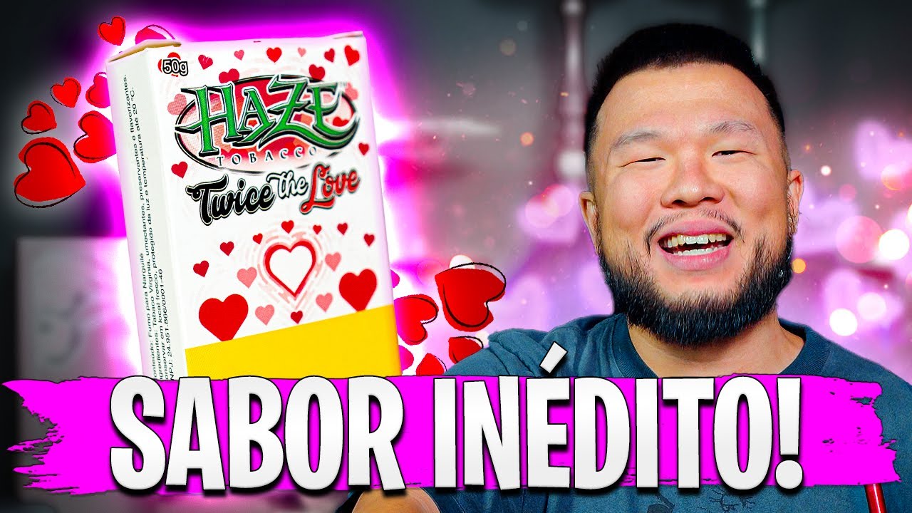 O TERROR da LOVE66 CHEGOU! TWICE THE LOVE da HAZE &Eacute; SABOR IN&Eacute;DITO!