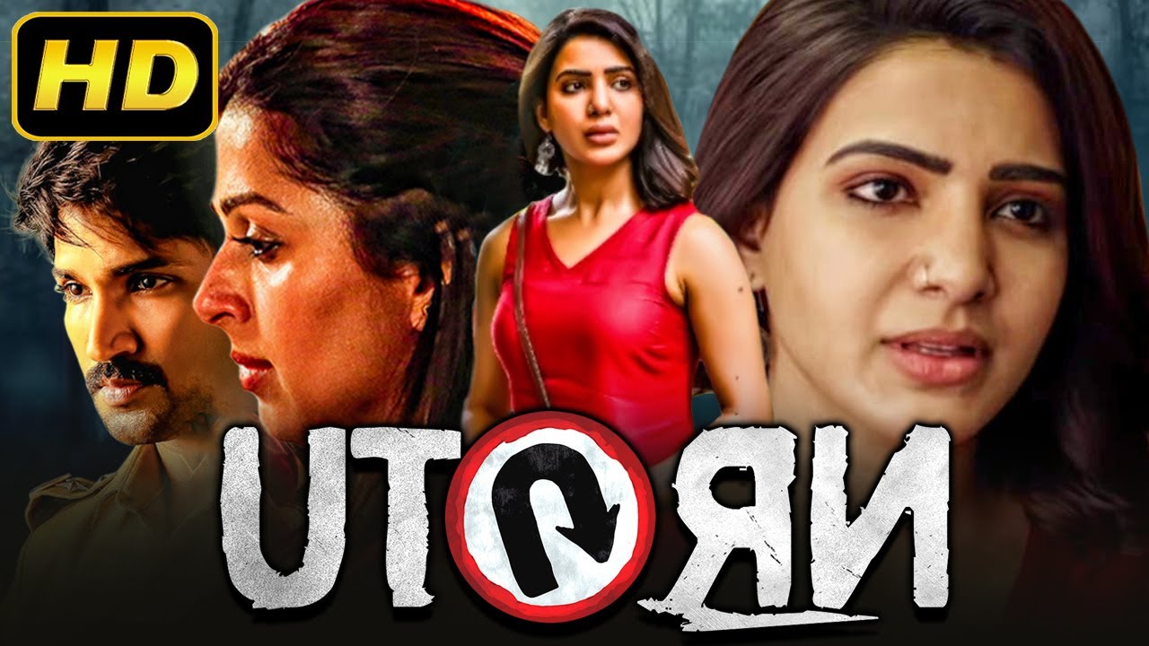 U Turn (HD) - Samantha Superhit Thriller Hindi Dubbed Full Movie | Aadhi Pinisetty, Bhumika Chawla