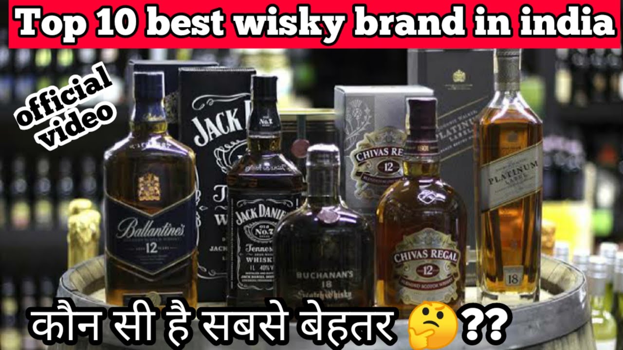 top 10 whisky brands in india l top 10 whisky under 3000 l top 10 whisky in the world