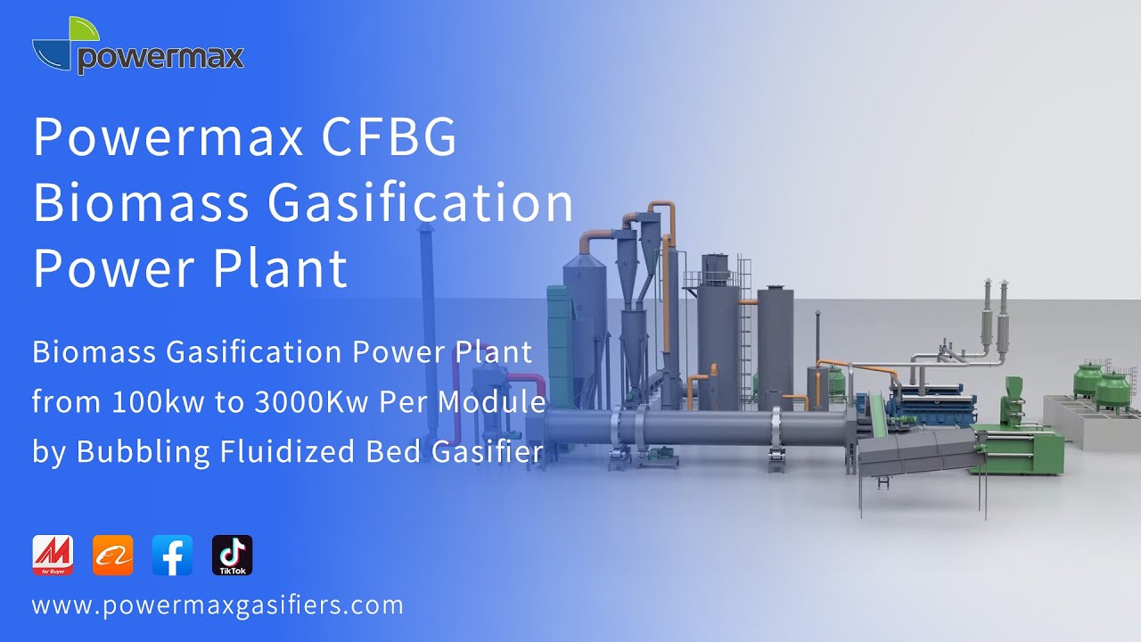 Biomass Gasification Power Plant by CFBG Gasifier (Biomas Bubbling Fluidized Bed Gasifier)