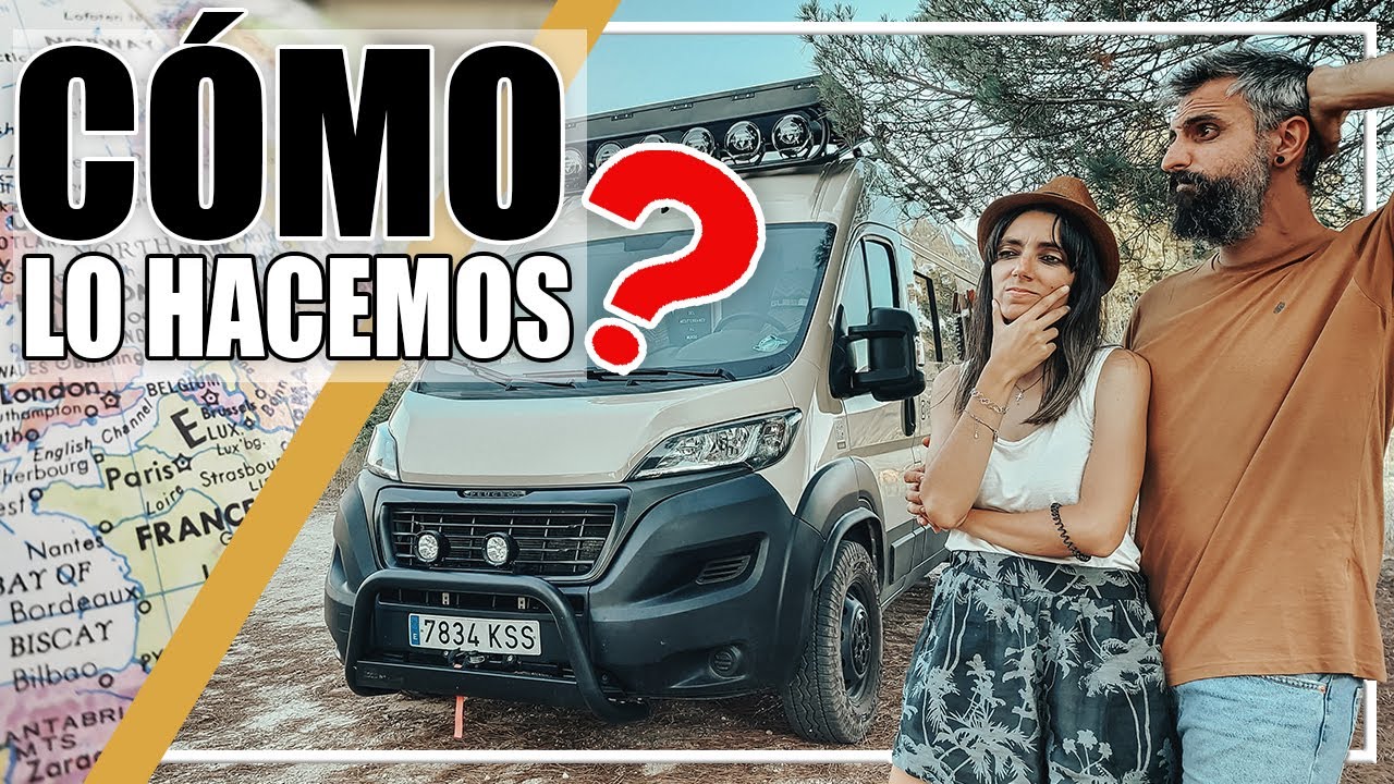 🇪🇺 Cómo organizar un Gran VIAJE por Europa 🌍 | En Furgoneta Camper o Autocaravana 🚐 [Road Trip 2022]