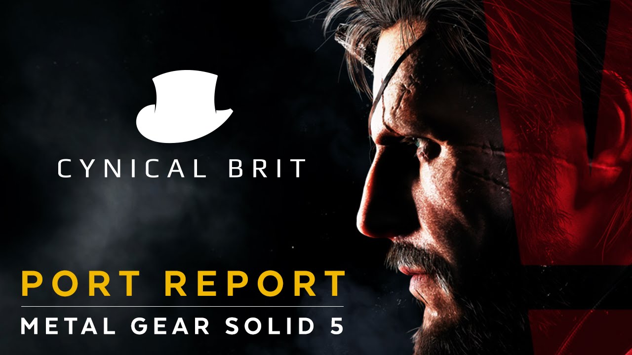 Metal Gear Solid 5: The Phantom Pain - Port Report