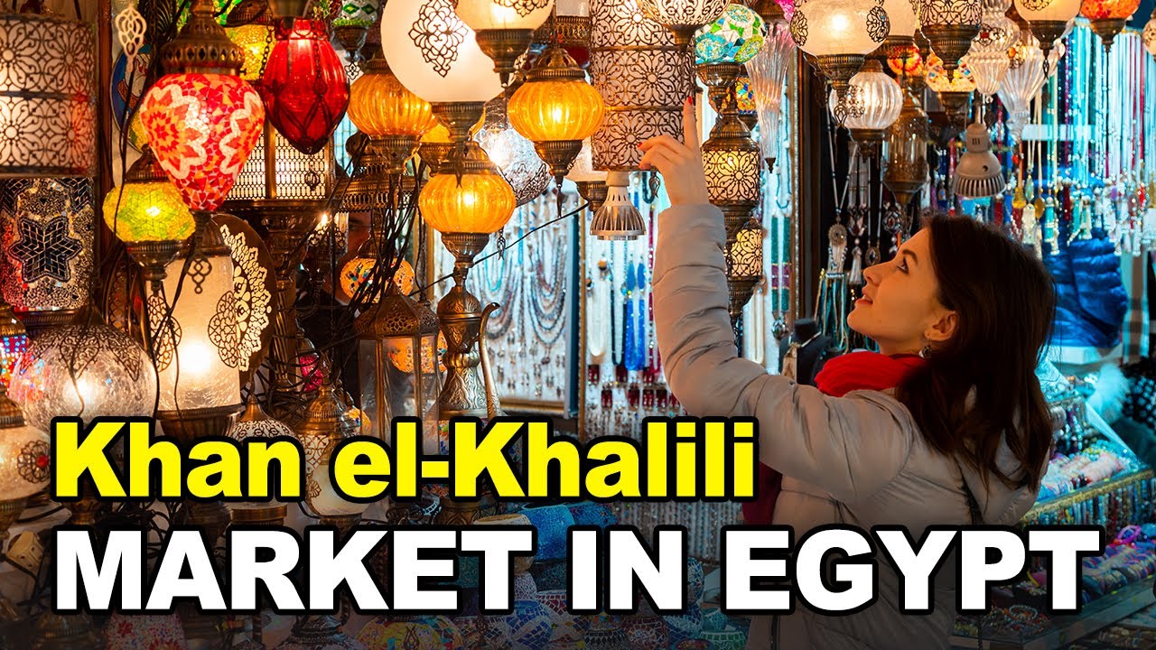 Inside Khan el-Khalili Bazaar Cairo &ndash; Must-Visit Market in Egypt