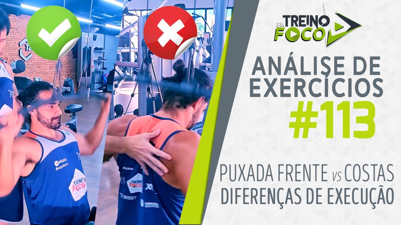 Treino de Costas - Puxada de Frente vs Puxada de Costas - Análise de Exercícios #113