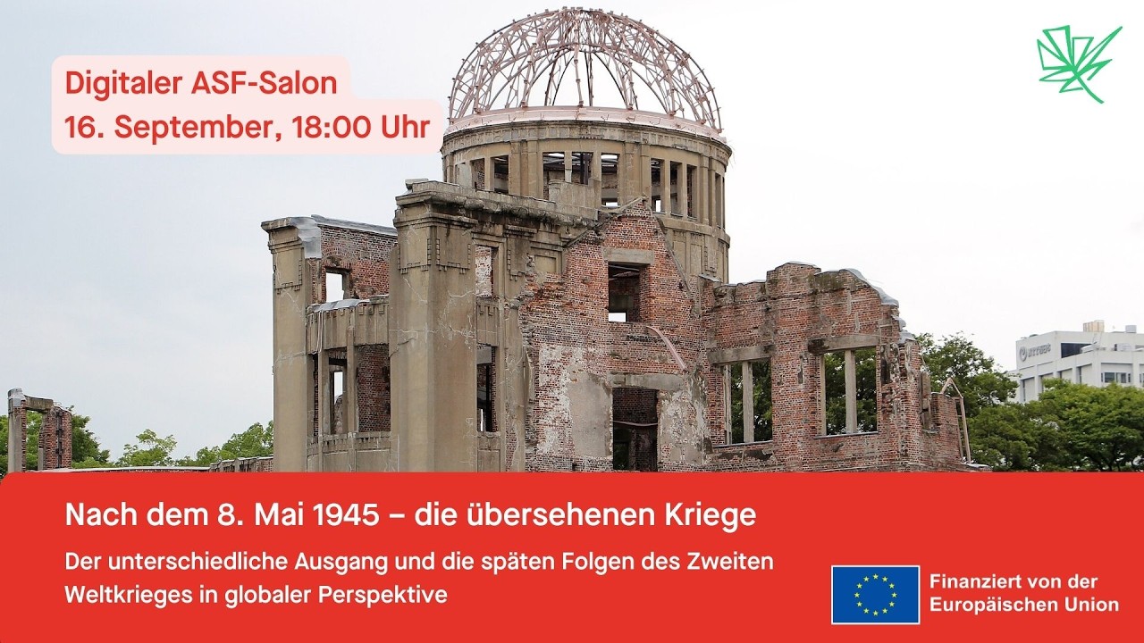 Aufzeichnung Digitaler ASF-Salon: Die übersehenen Kriege nach dem 8. Mai 1945