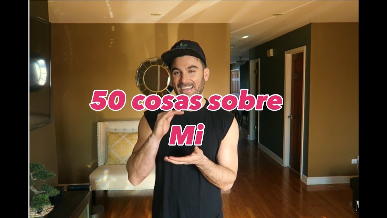 50 Cosas Sobre Mí - Mauricio Mejia