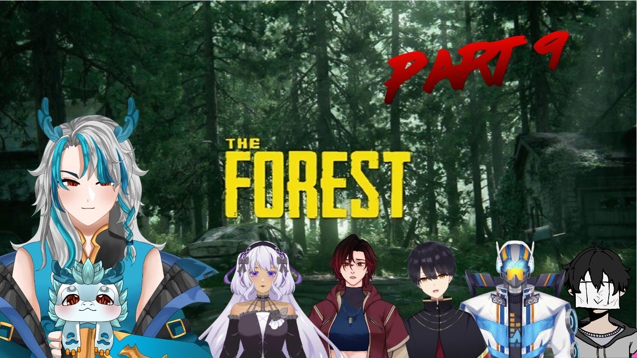 【 The Forest 】Apa akan tamat hari ini?  ┐(￣ヘ￣;)┌【 Nao Nirveria 】