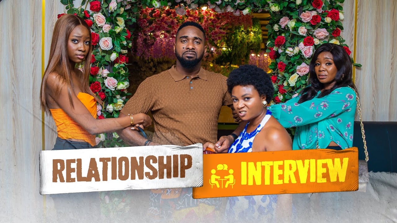 RELATIONSHIP INTERVIEW - UZOR ARUKWE, MODOLA, MENA SODJE, KANYIN EROS