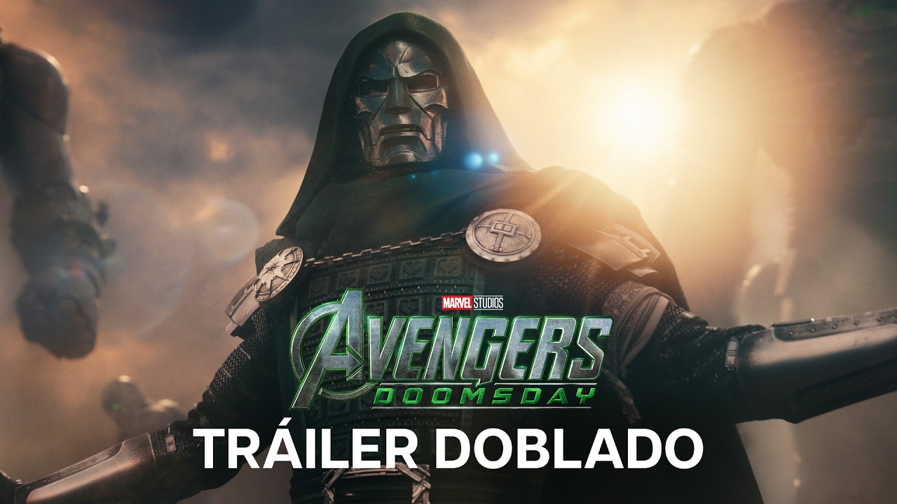 Avengers: Doomsday | Tr&aacute;iler Oficial | Doblado