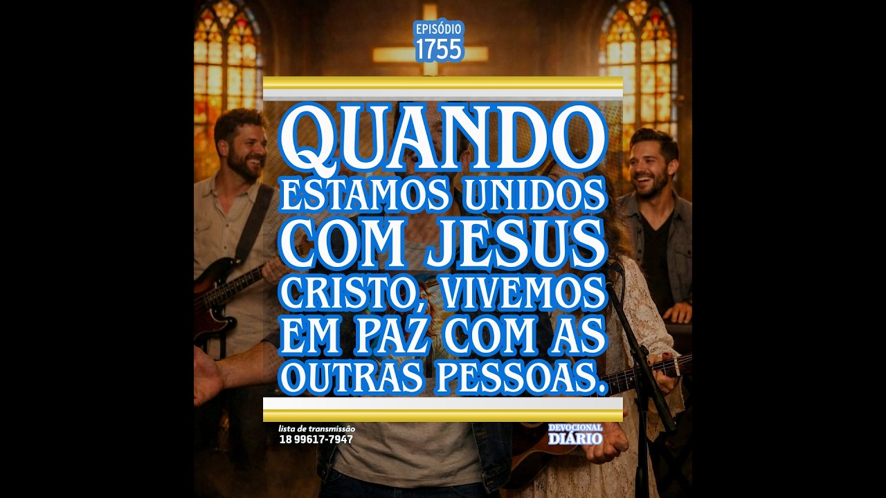 Quando estamos unidos com Jesus Cristo, vivemos em paz com as outras pessoas.
