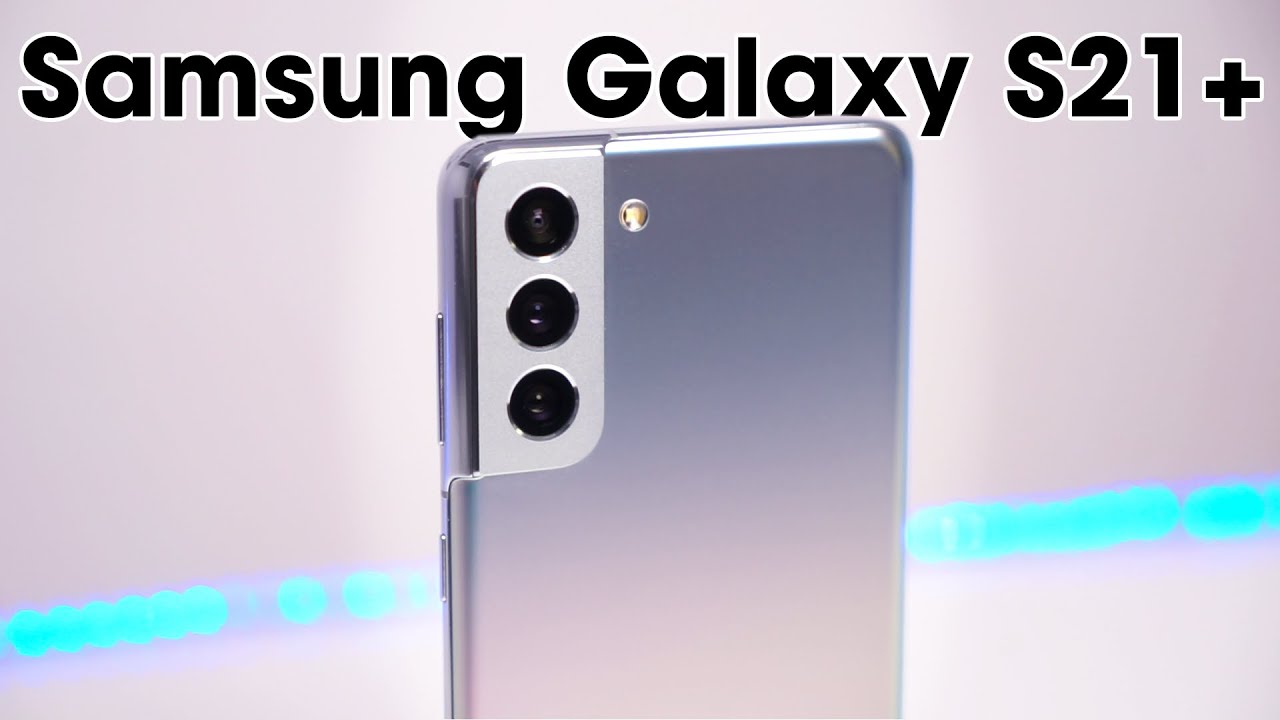 Đánh giá chi tiết Samsung Galaxy S21+ 5G: Có mạnh như lời đồn?