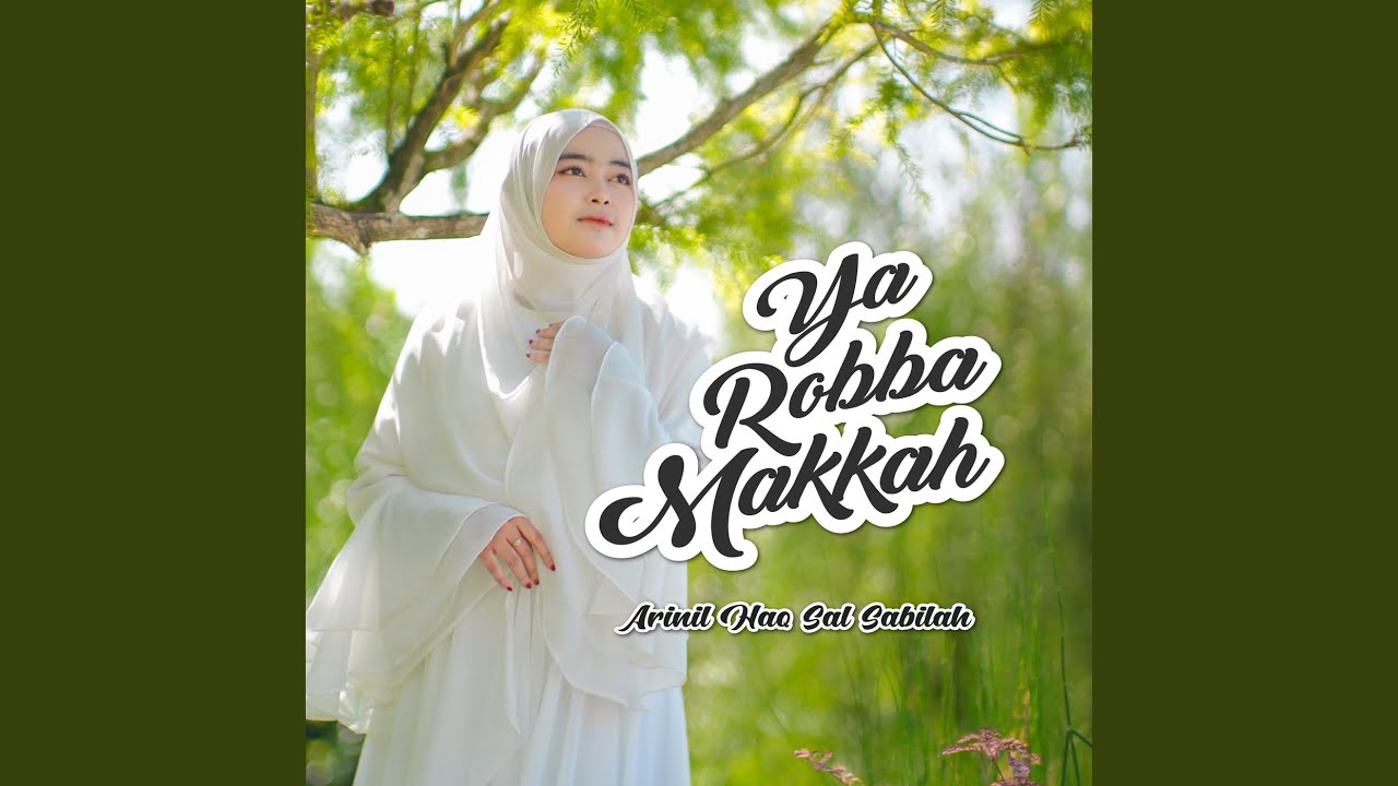 Ya Robba Makkah
