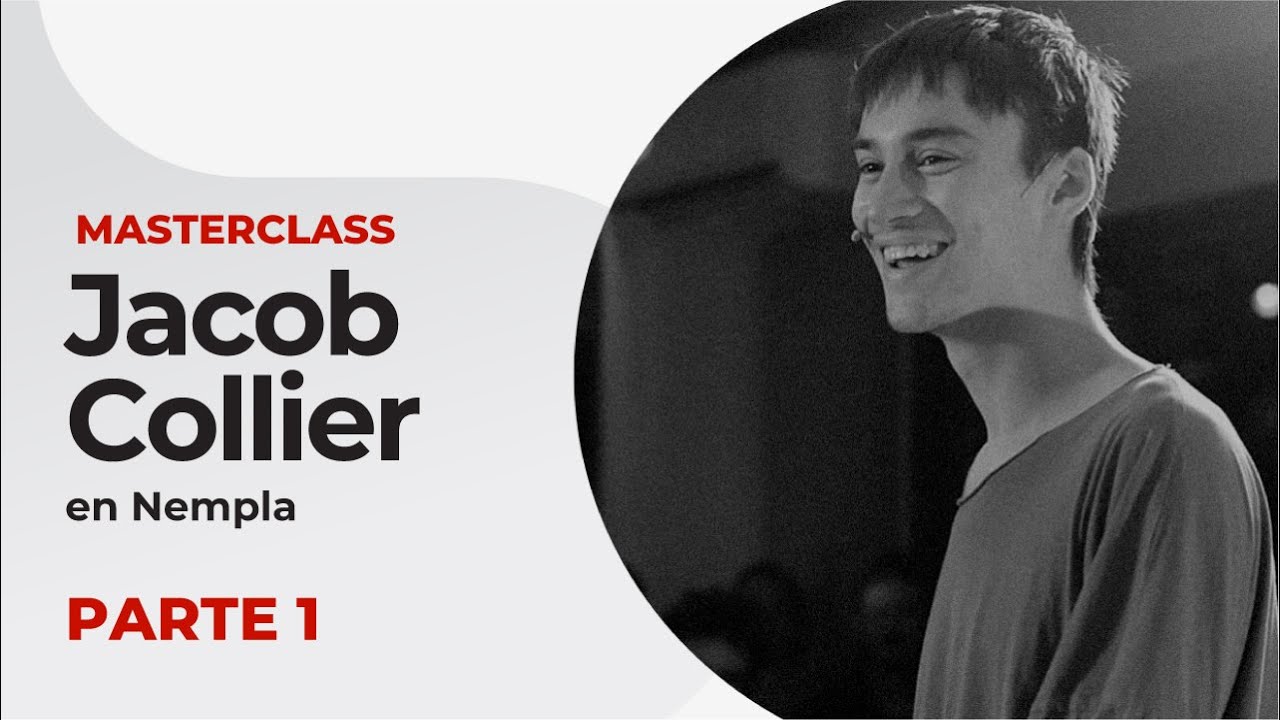 Jacob Collier: Masterclass en NEMPLA - Parte 4 de 5