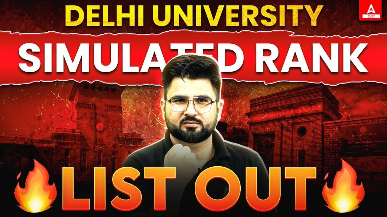 Delhi University Simulated List OUT🔥 | How to Check Rank | Know All Information About Simulated List