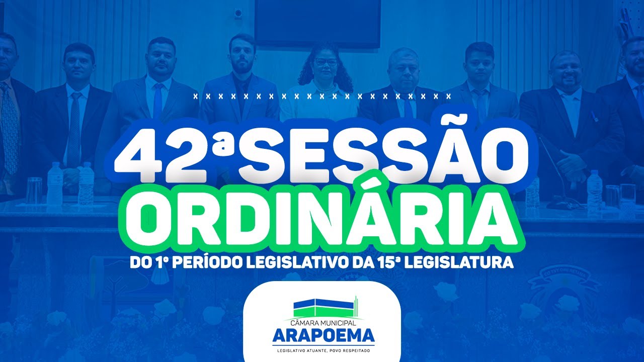 42ª SESSÃO ORDINÁRIA - CÂMARA MUNICIPAL DE VEREADORES DE ARAPOEMA 13-11-2025