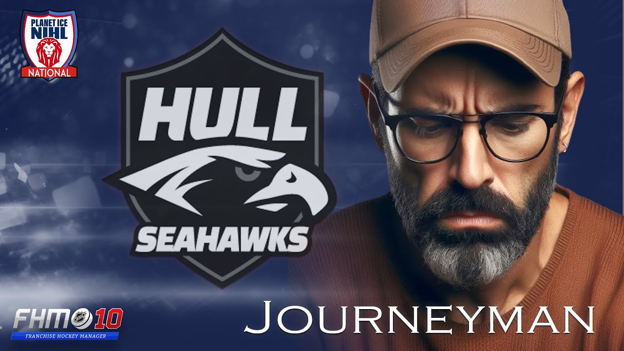 Taking Our Medicine | Hull Seahawks | Part 10 | FHM10 Journeyman