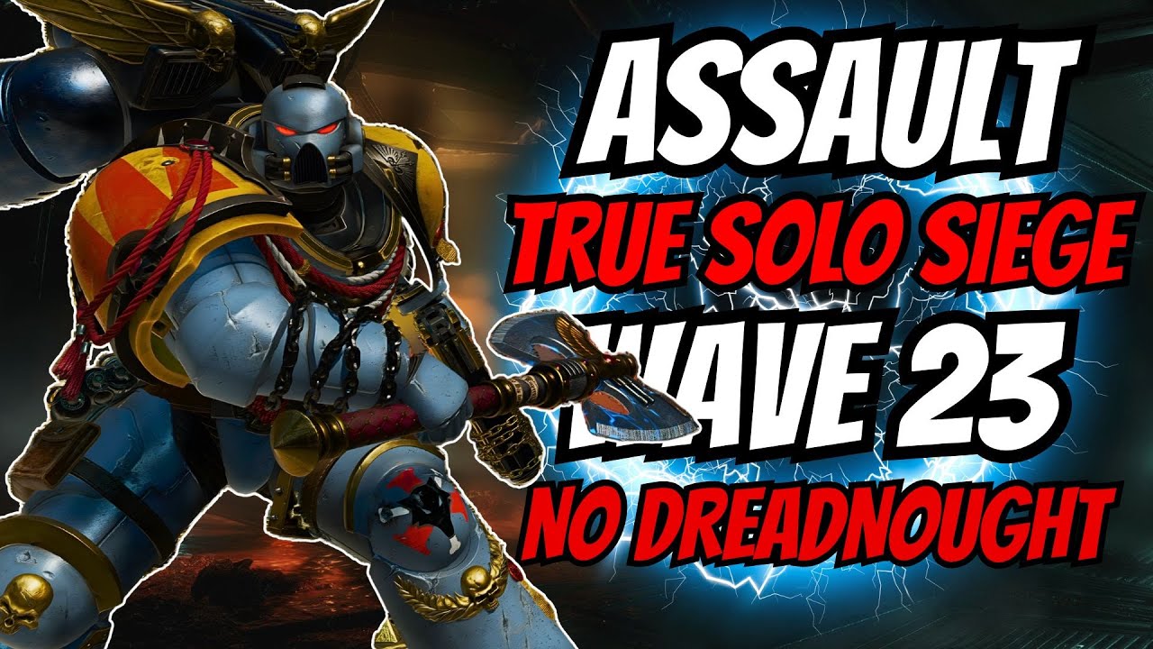 BUFFED Power Axe Assault HACKS Through 23 Wave of True Solo Siege Mode - Space Marine 2