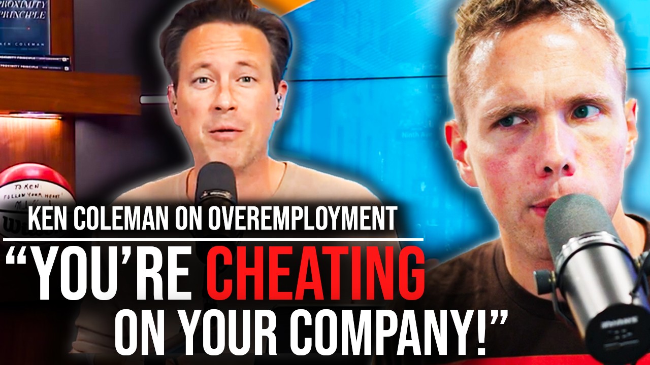 Exposed: Ken Coleman's TERRIBLE Take on Overemployment