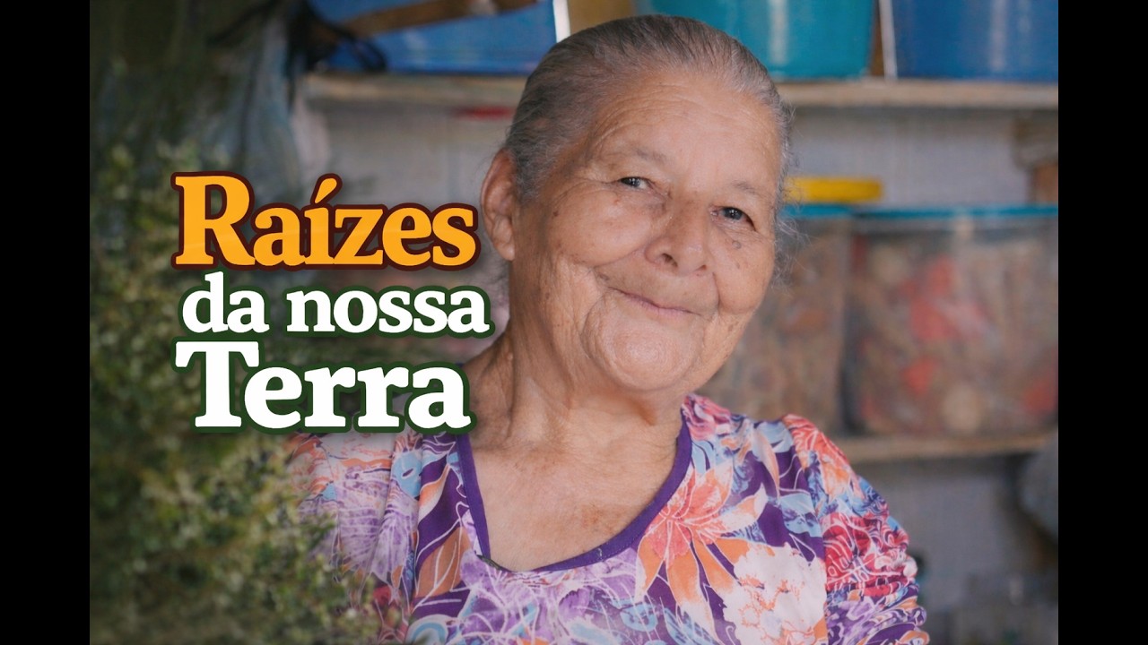 Raízes da Nossa Terra | Dona Doralice – Uma História de Trabalho e Superação