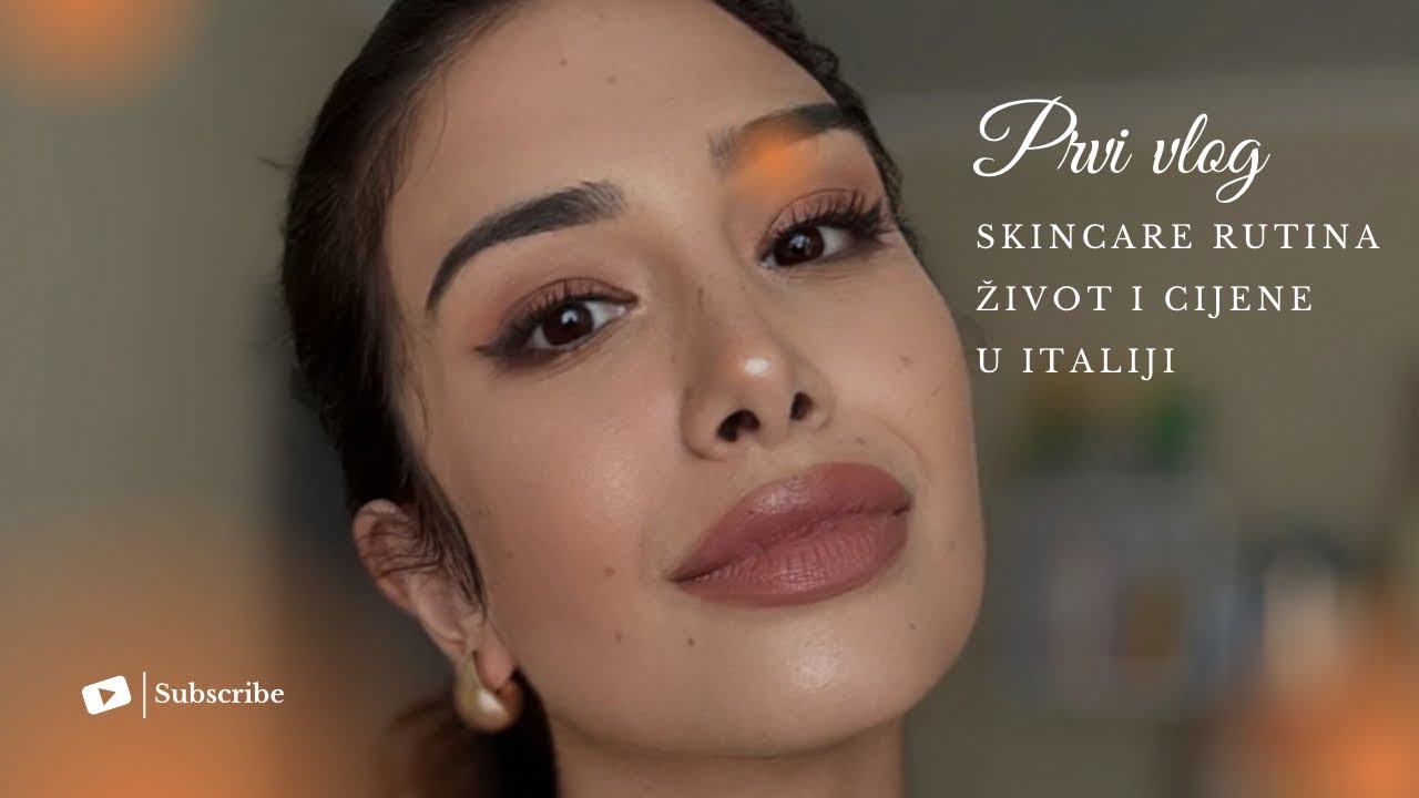 Moj prvi vlog | Skincare rutina, život i cijene u Italiji, Tadejko 💕