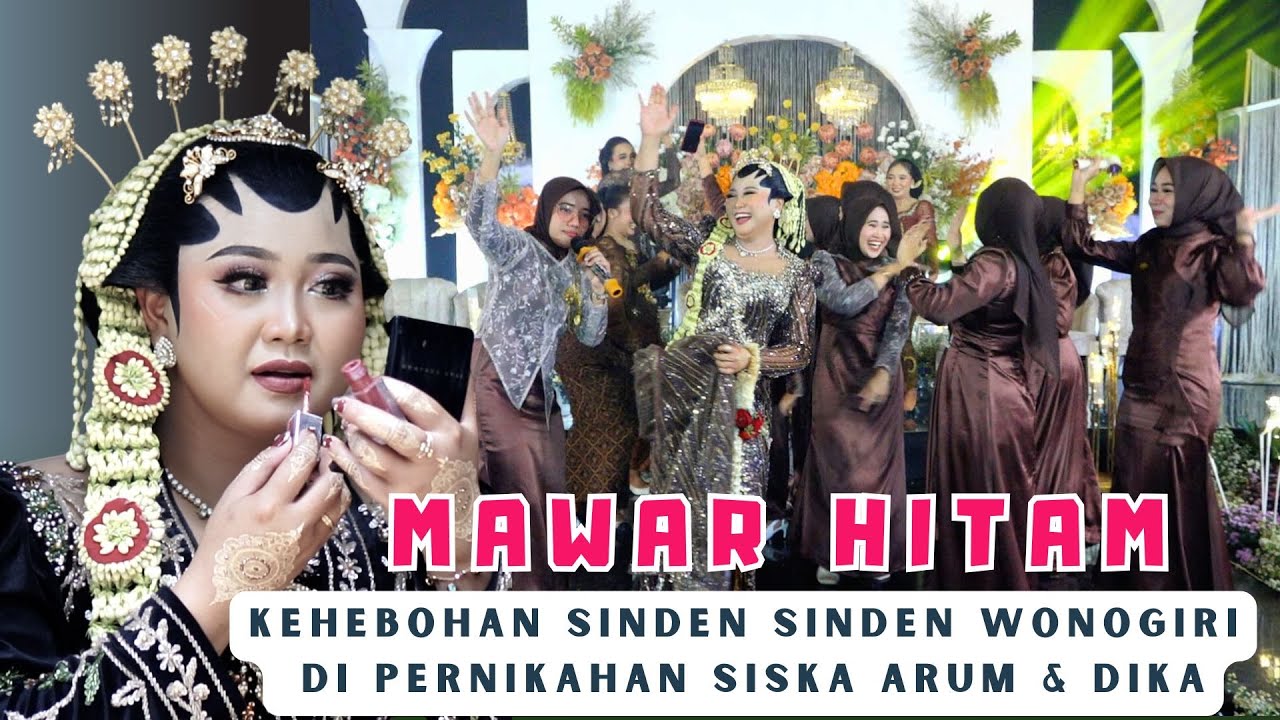 MAWAR HITAM..KEHEBOHAN SINDEN SINDEN CAMPURSARI DI PERNIKAHAN SISKA ARUM & DIKA || CS. NAYANTAKA