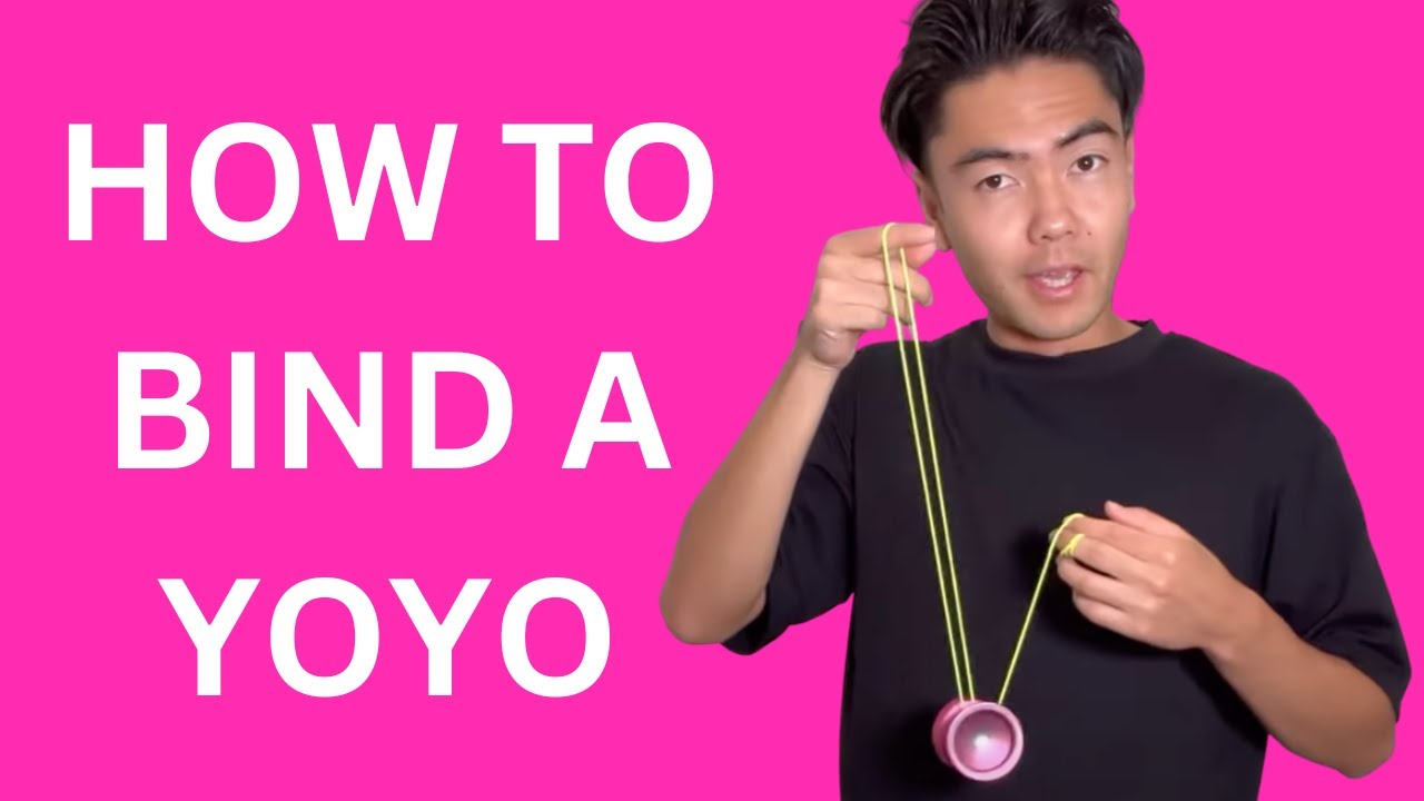 How to bind a yoyo (return an unresponsive yoyo to your hand)