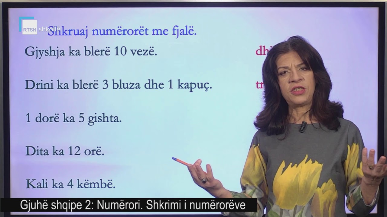 Gjuhë shqipe 2 - Numërori. Shkrimi i numërorëve.