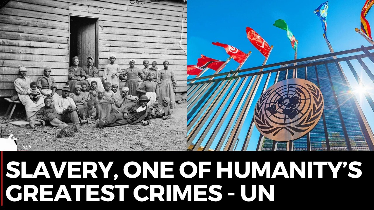 Historic UN Vote: Resolution on Slavery as the Greatest Crime Against Humanity