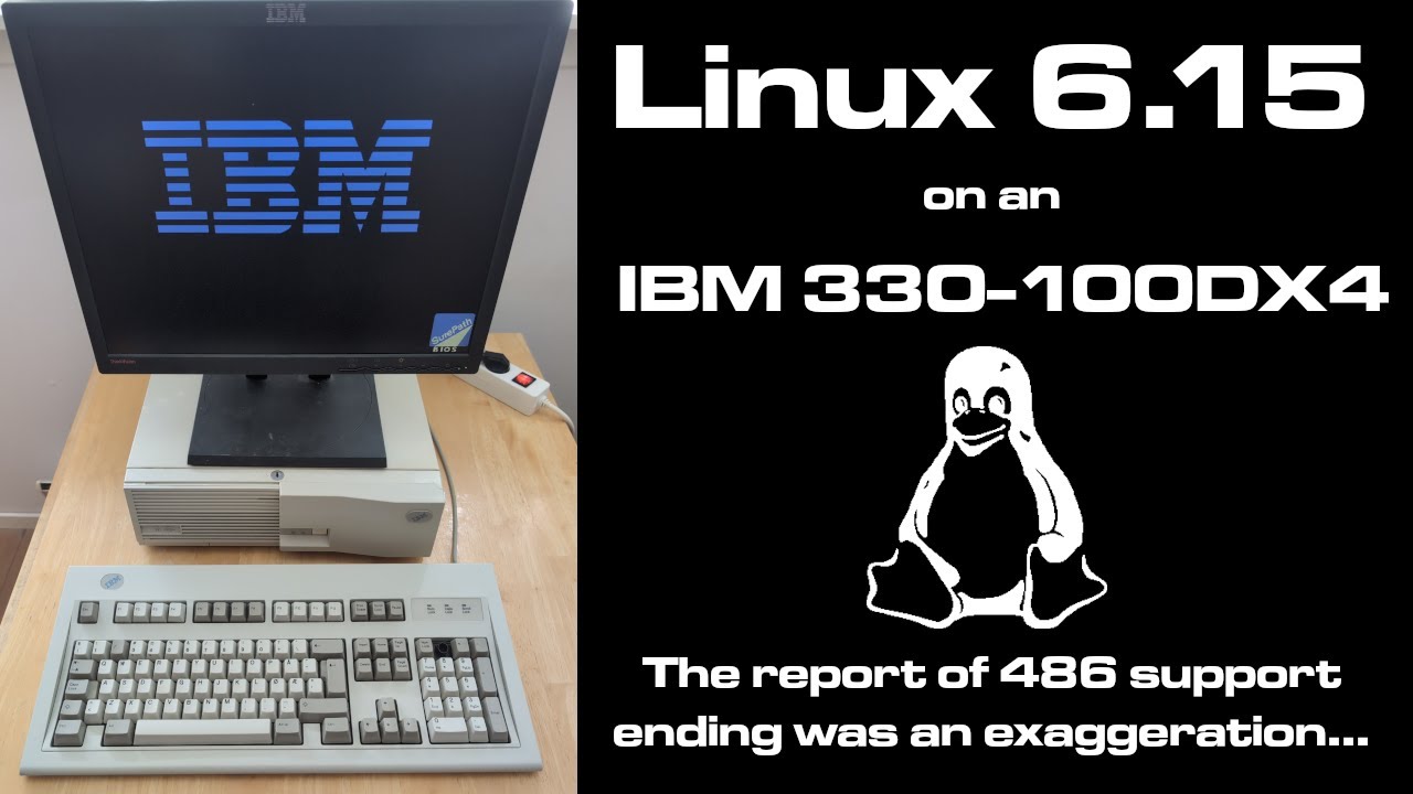 Linux 6.15 on an IBM 330-100DX4