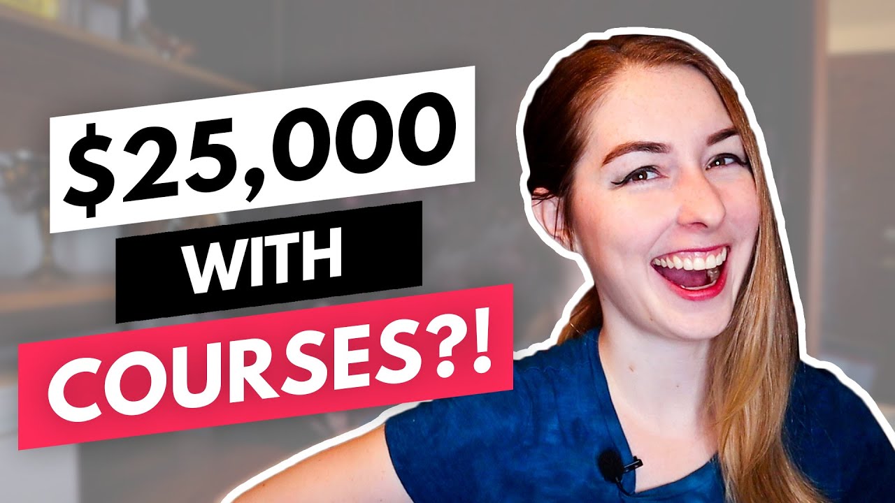 How I Made $25,000 With Online Courses - 5 Key Steps to SUCCESS